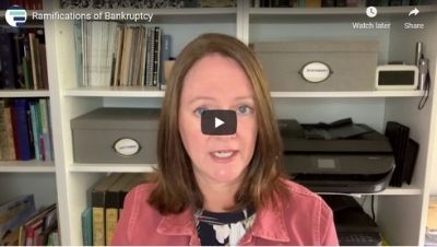 Ramifications of Bankruptcy & How to Protect Yourself